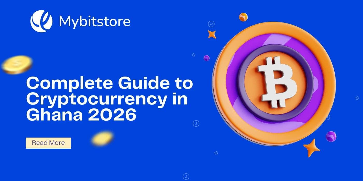 Complete Guide to Cryptocurrency in Ghana 2026