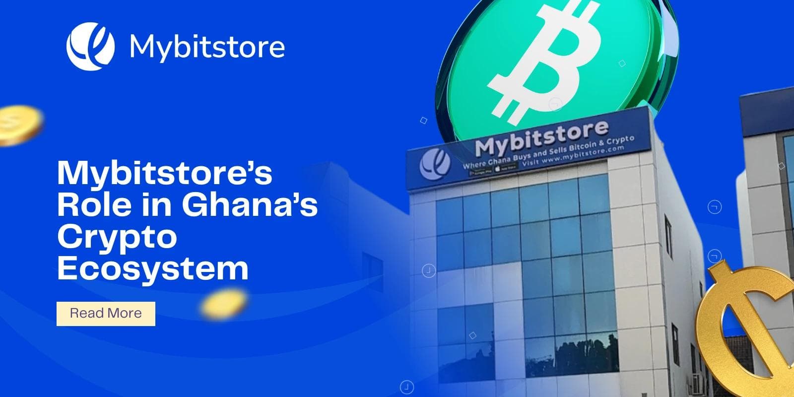 Mybitstore’s Role in Ghana’s Crypto Ecosystem
