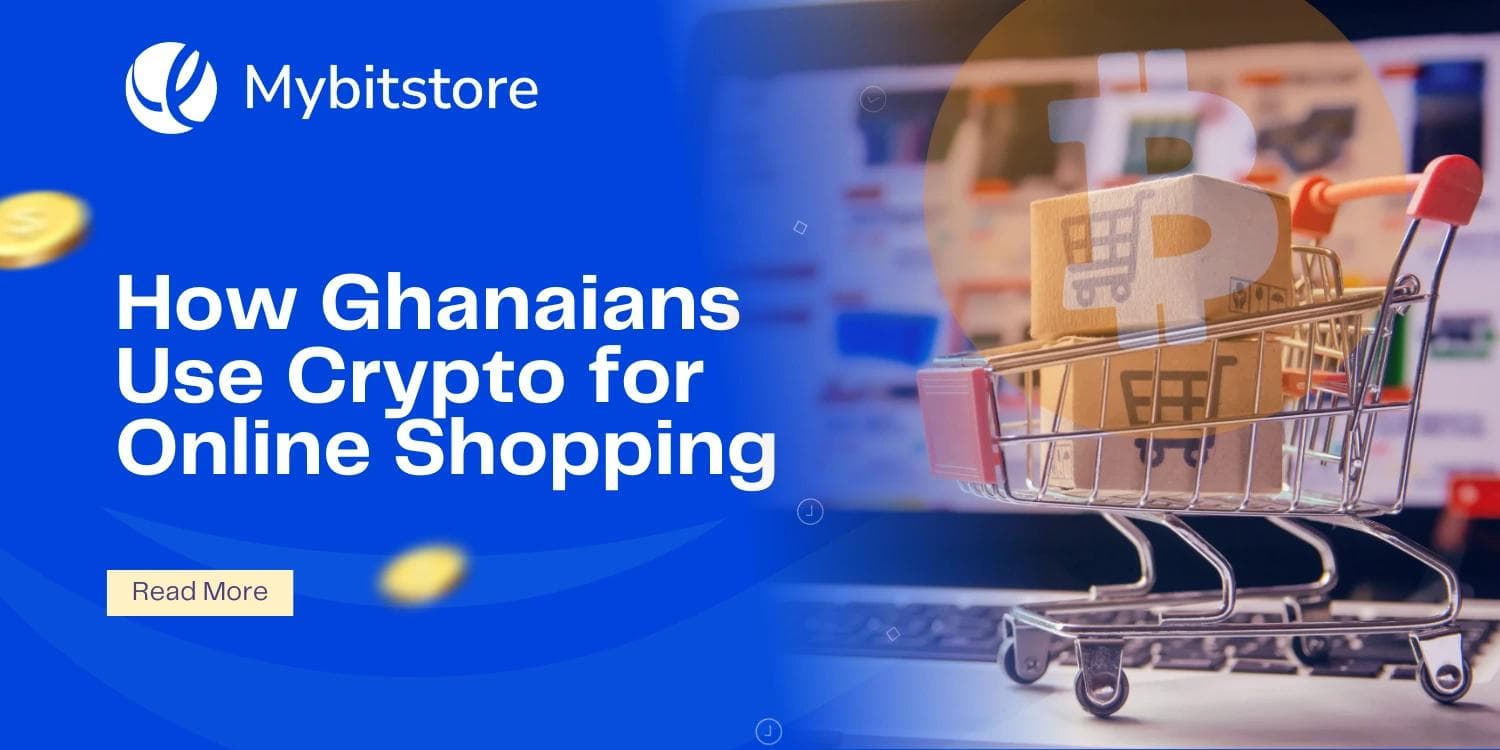 How Ghanaians Use Crypto for Online Shopping